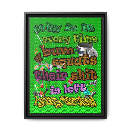 the bum's shit - framed canvas art (logo green)