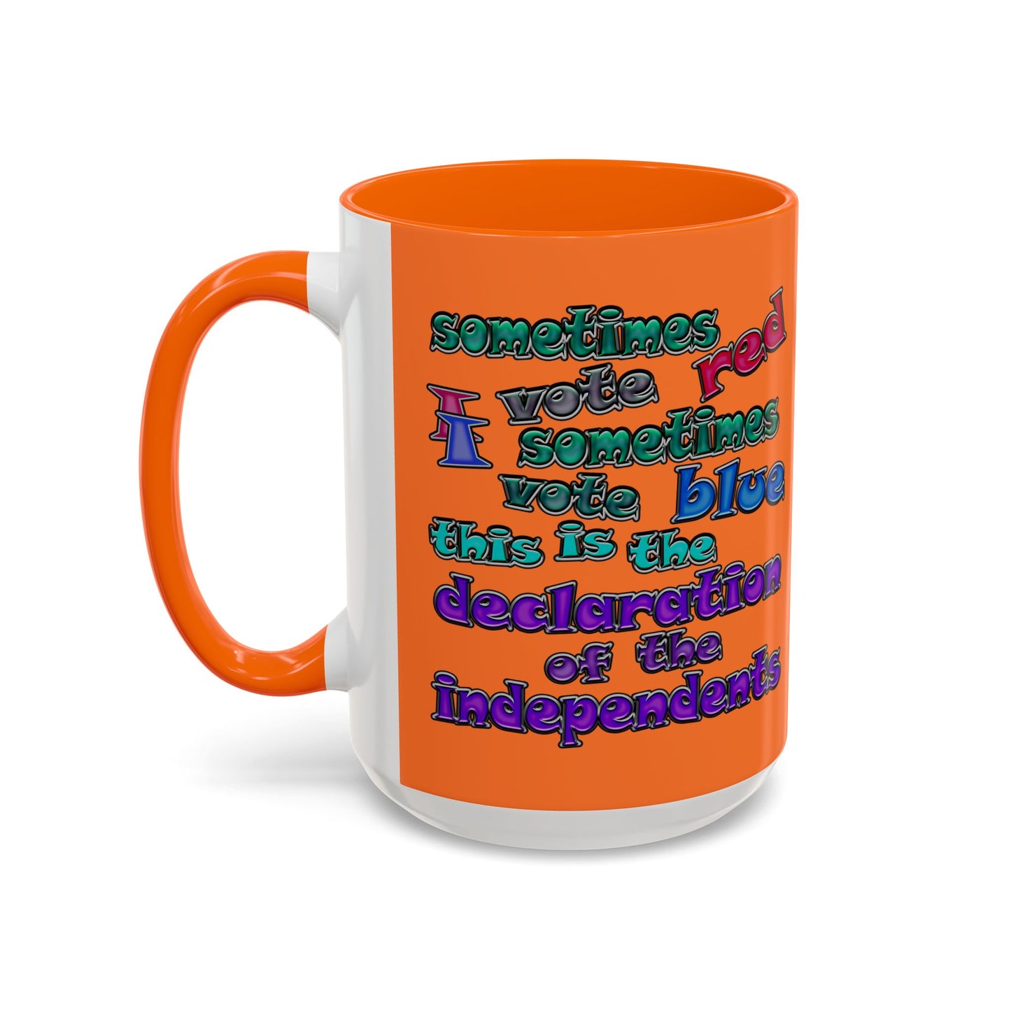 declaration of the independents - Accent Mug (crusta)
