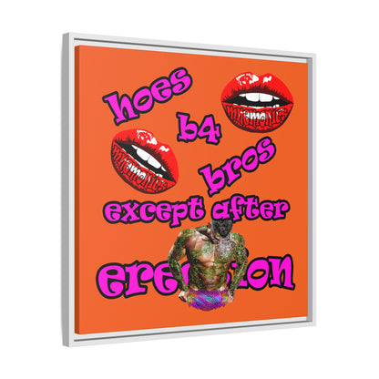 hoes b4 bros - framed canvas art (orange)
