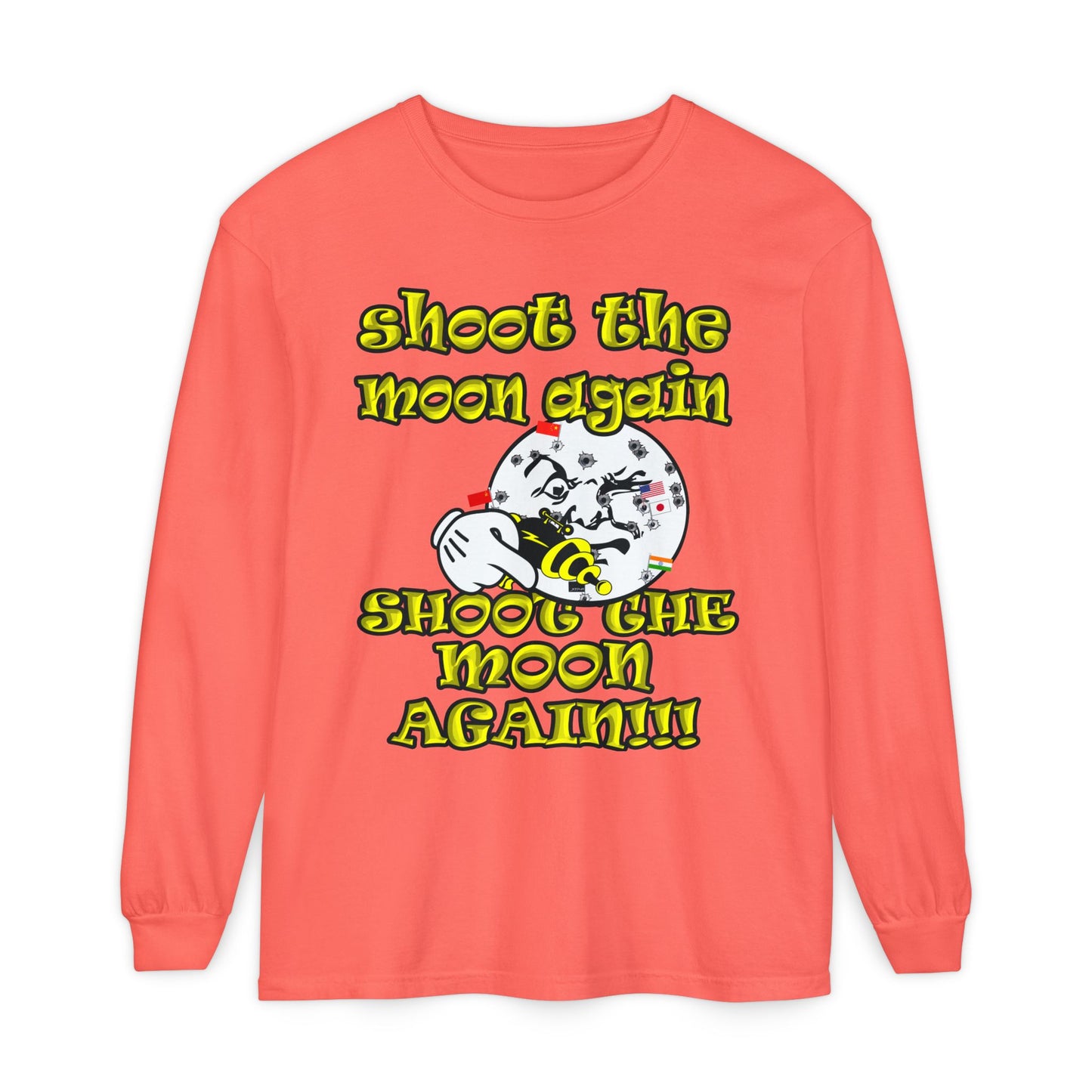 shoot the moon again - Unisex Garment-dyed Long Sleeve T-Shirt