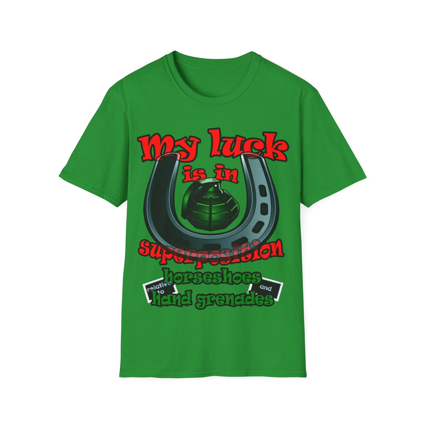 my luck - Unisex Softstyle T-Shirt