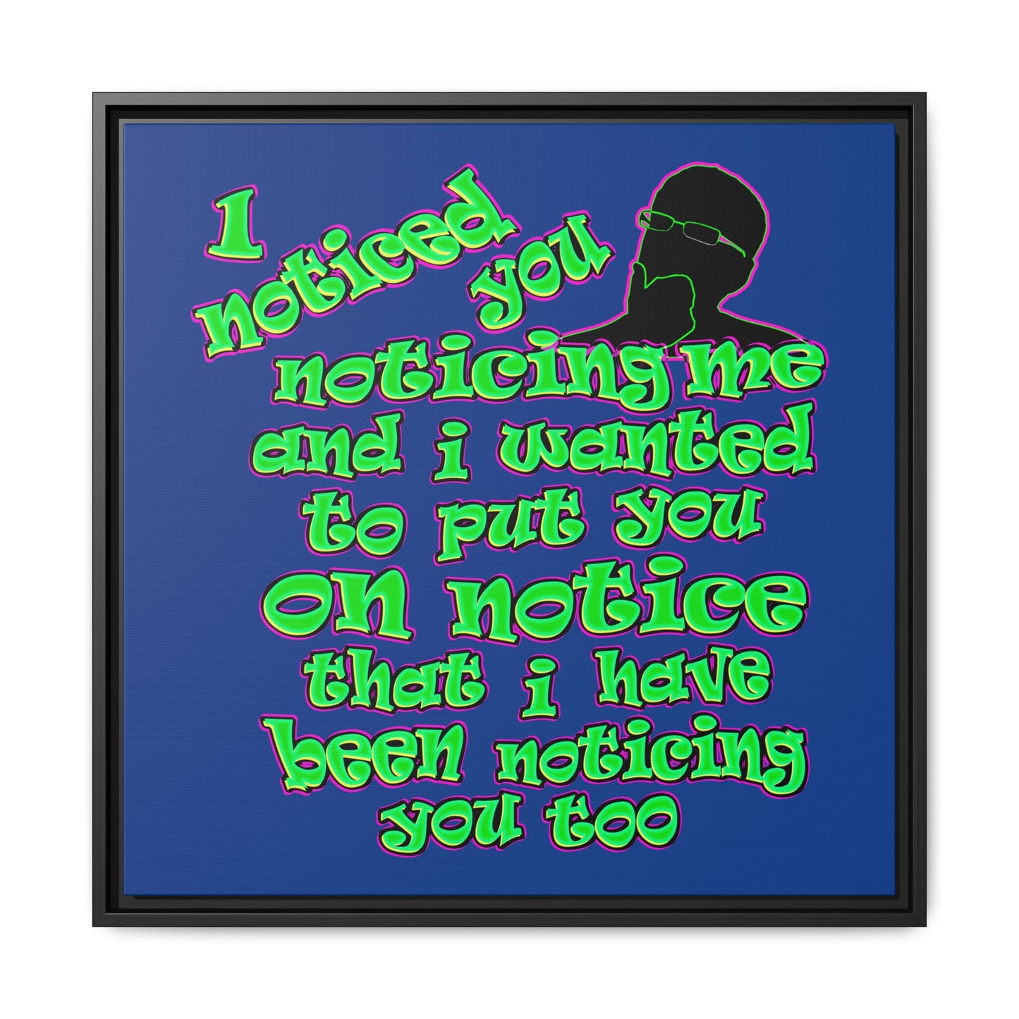 noticed you noticing - framed canvas art (dark blue)