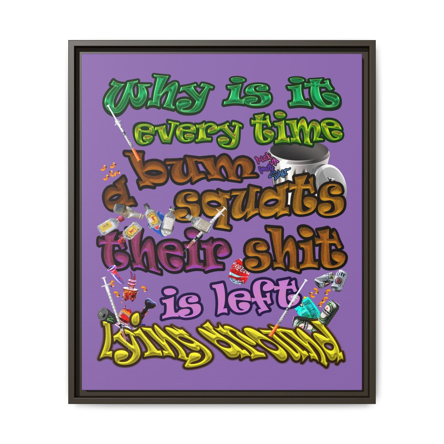 the bum's shit - framed canvas art (light purple)
