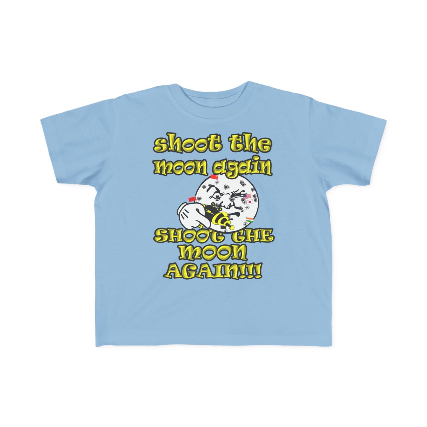shoot the moon again - Toddler's Fine Jersey Tee