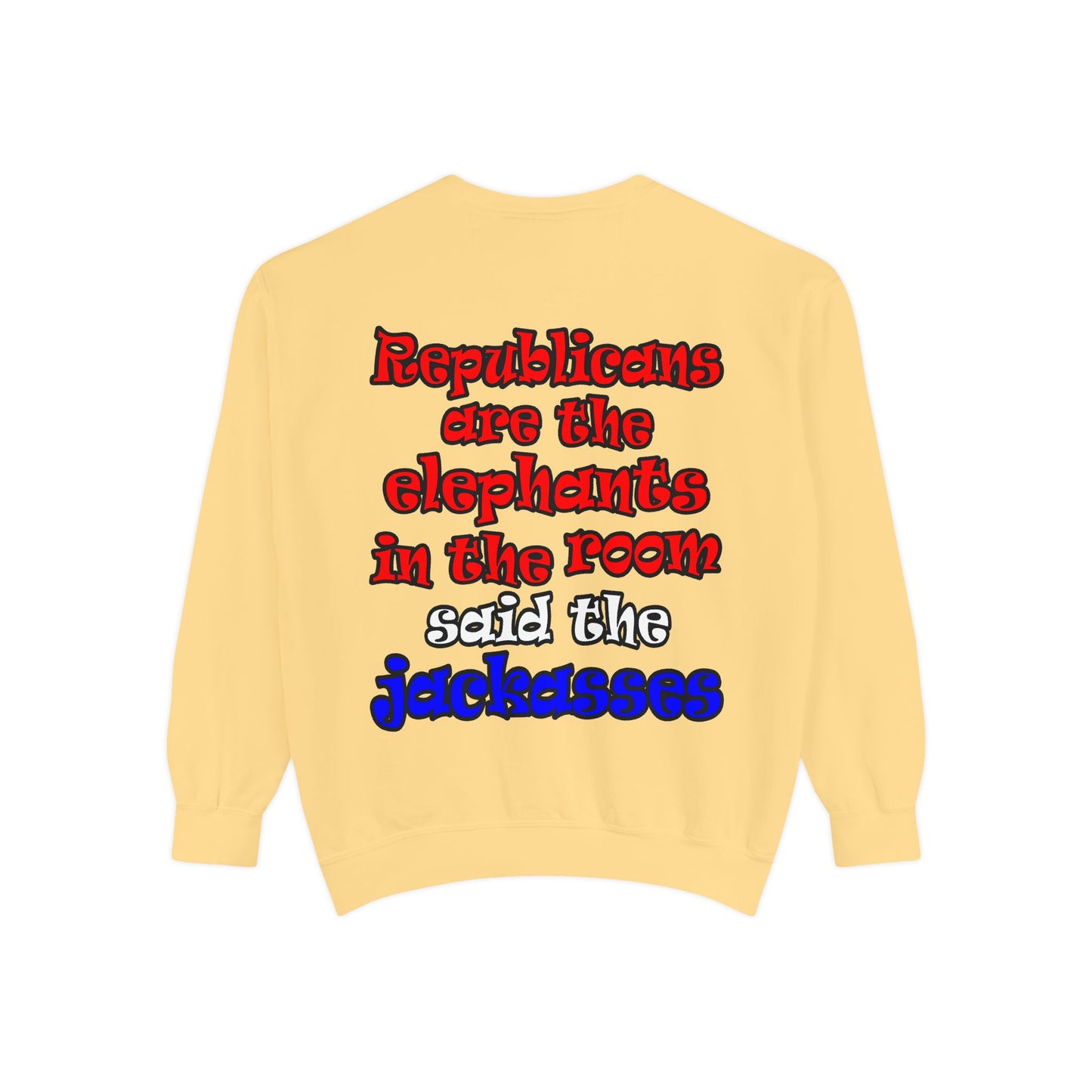 donkeys and elephants - Unisex Garment-Dyed Sweatshirt