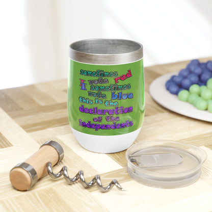 declaration of the independents - Chill Wine Tumbler (green)