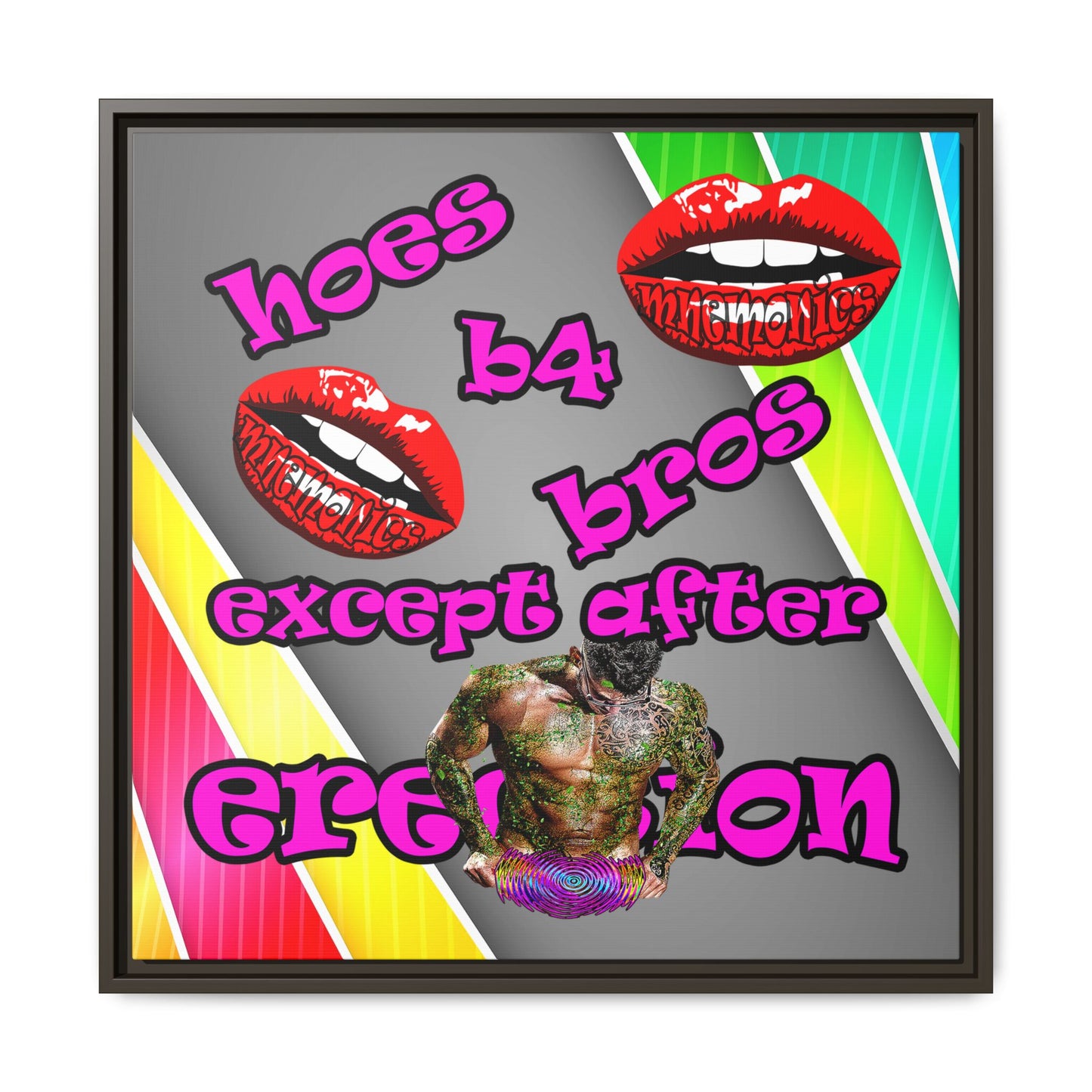hoes b4 bros - framed canvas art (rainbow split)