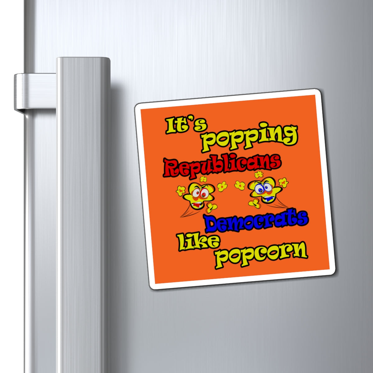 popping like popcorn - Magnets - (orange)