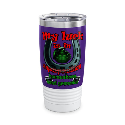 my luck - Ringneck Tumbler, 20oz (purple)