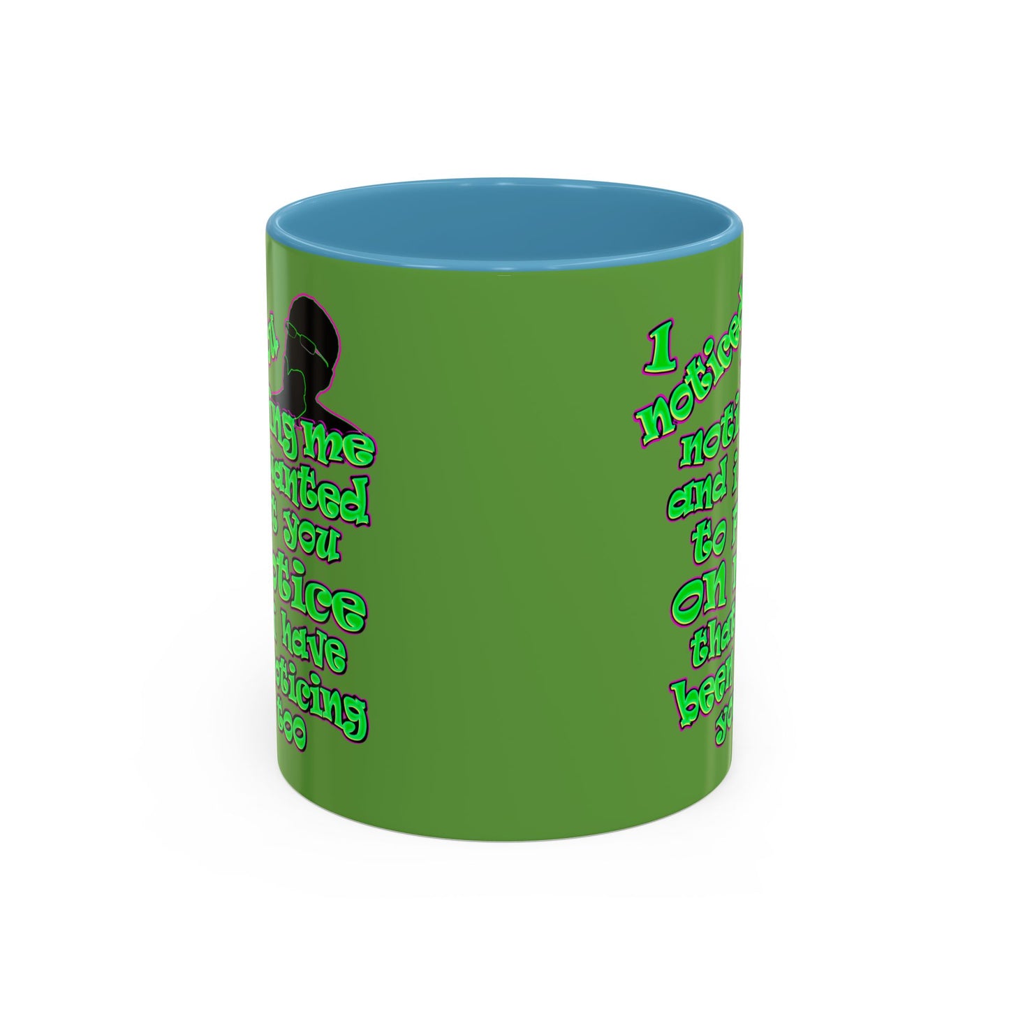 noticed you noticing - Accent Mug (green)