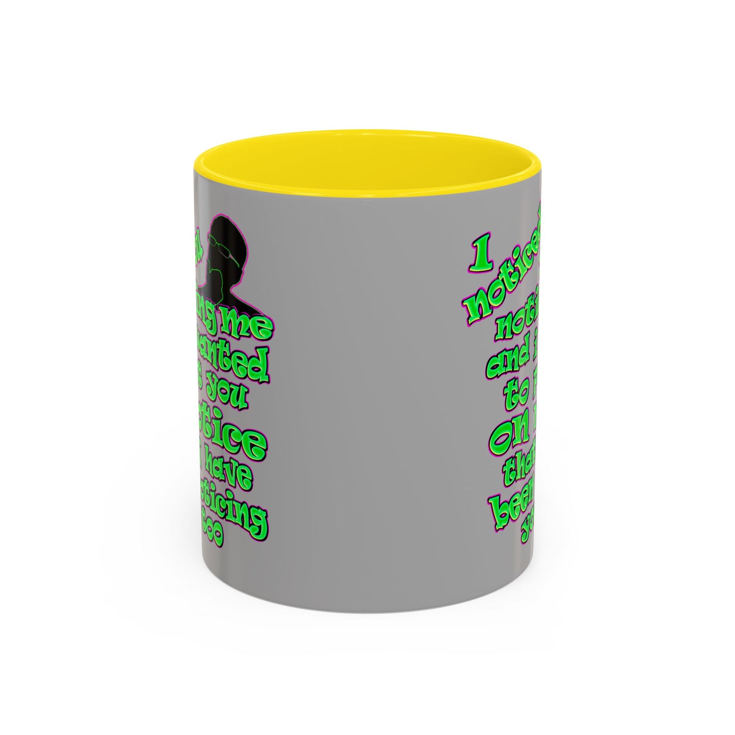 noticed you noticing - Accent Mug (light grey)
