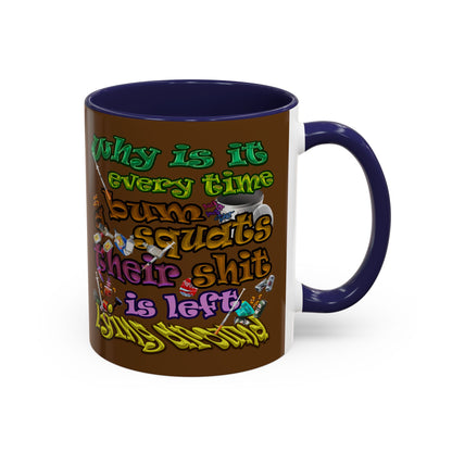 the bum's shit - Accent Mug (brown)