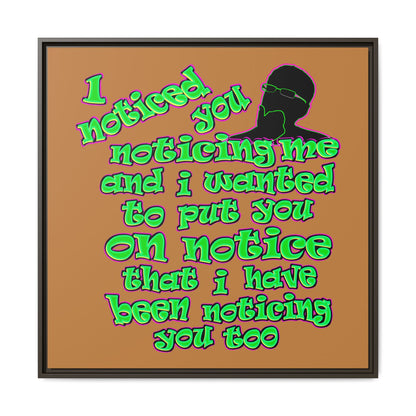 noticed you noticing - framed canvas art (light brown)