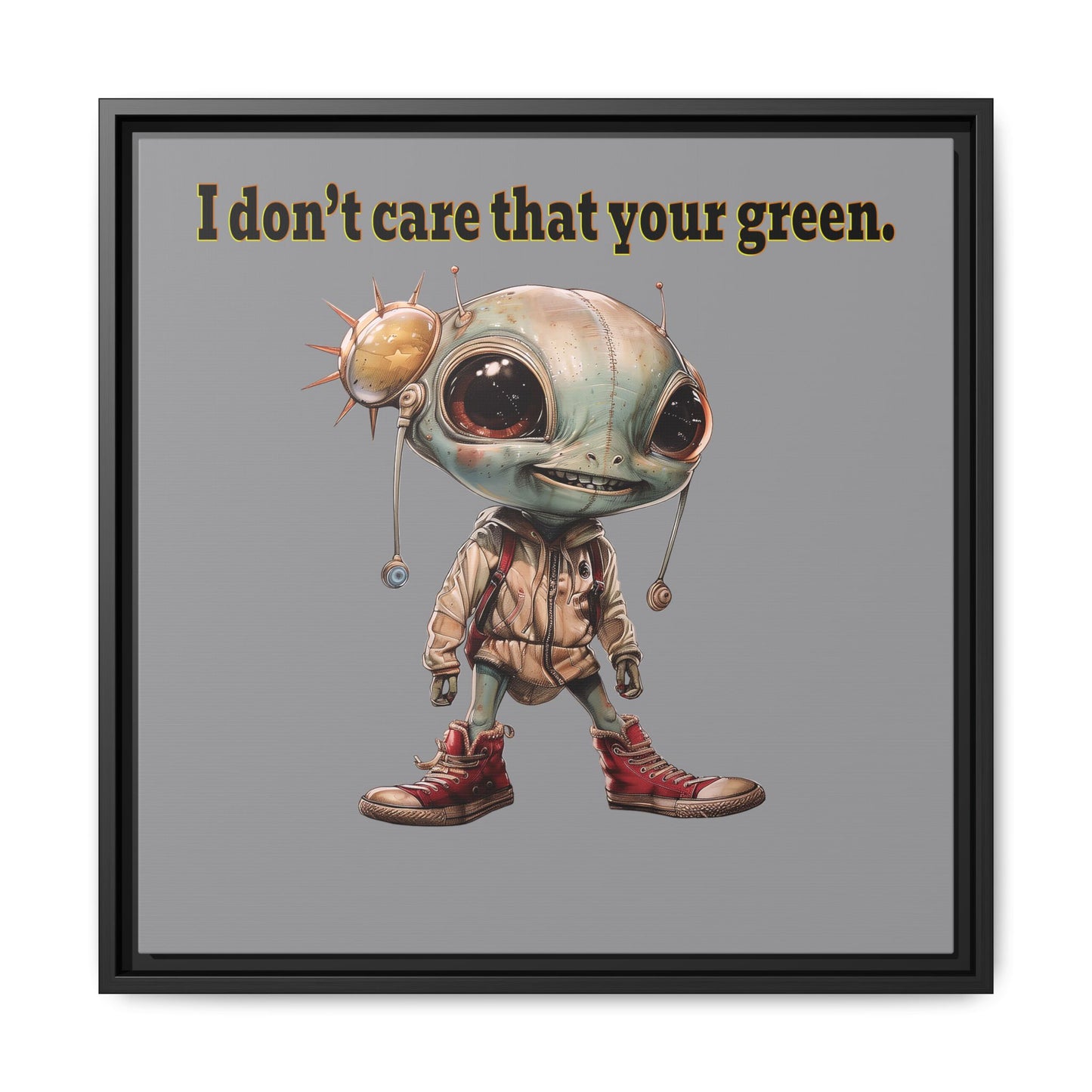 I don't care that your green - framed canvas art (grey)