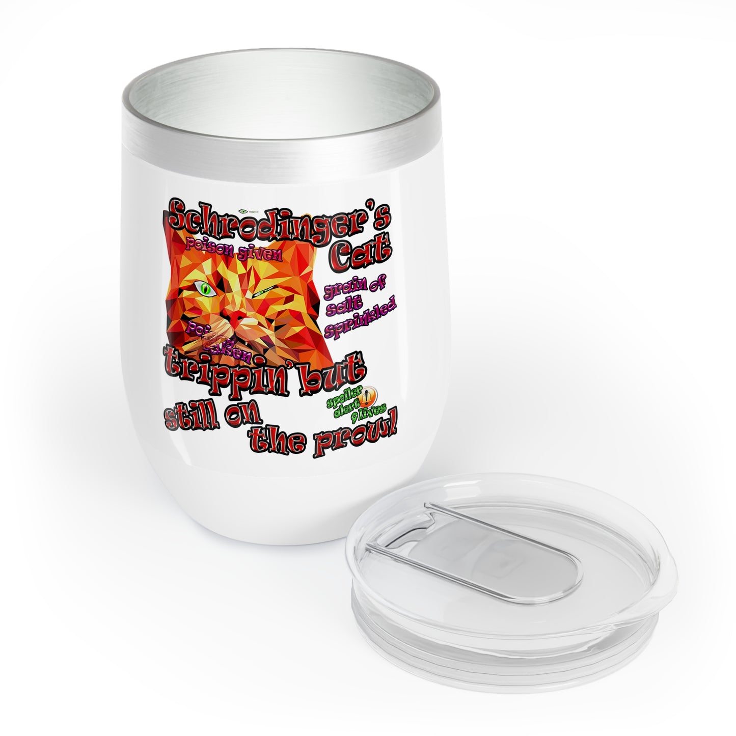 schrodinger's cat - Chill Wine Tumbler (white)