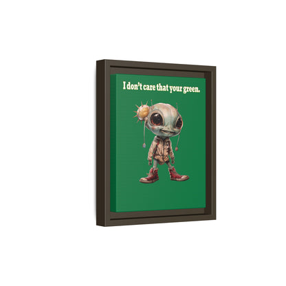 I don't care that your green - framed canvas art (dark green)