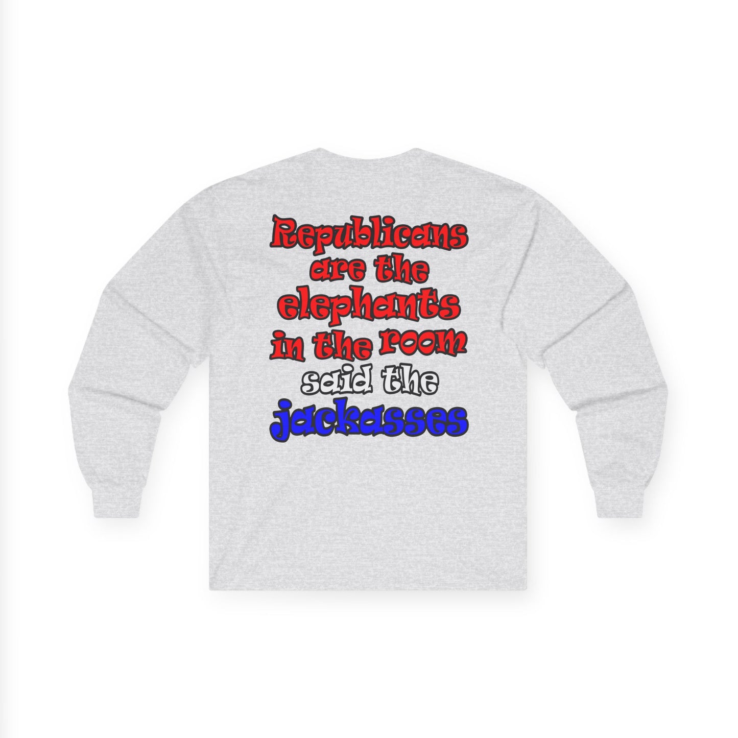 donkeys and elephants - Ultra Cotton Long Sleeve Tee