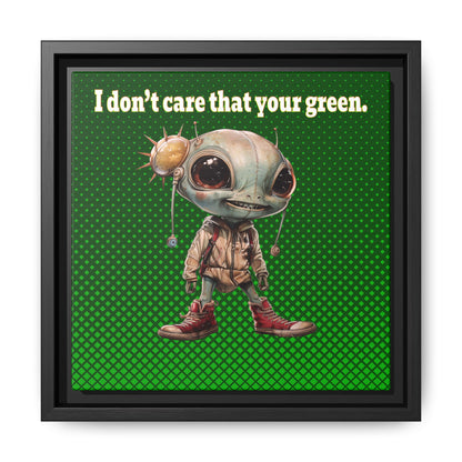 I don't care that your green - framed canvas art (logo green)