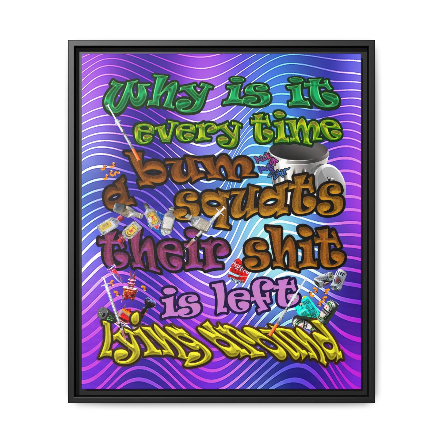 the bum's shit - framed canvas art (purple wave)