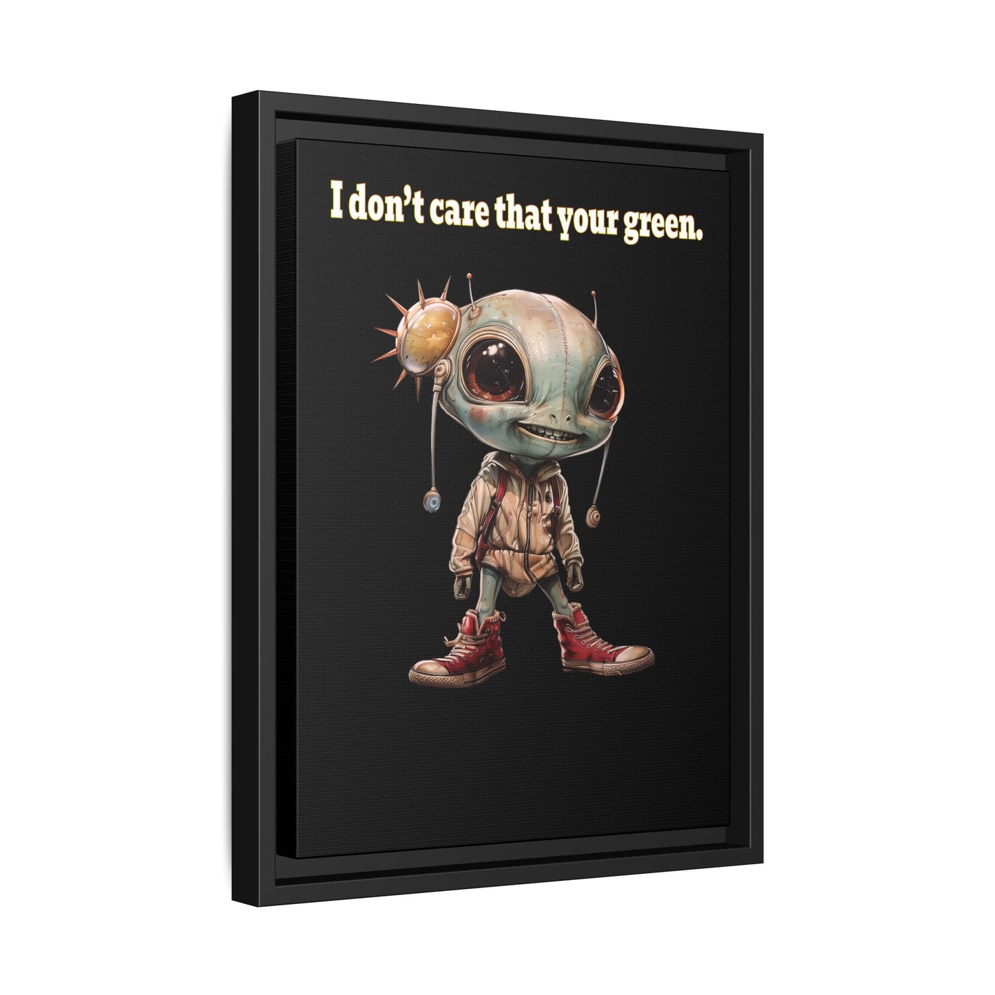 I don't care that your green - framed canvas art (black)