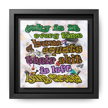 the bum's shit - framed canvas art (white marble)