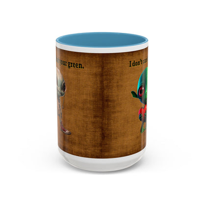 I don't care that your grey - Accent Mug (brown papyrus)