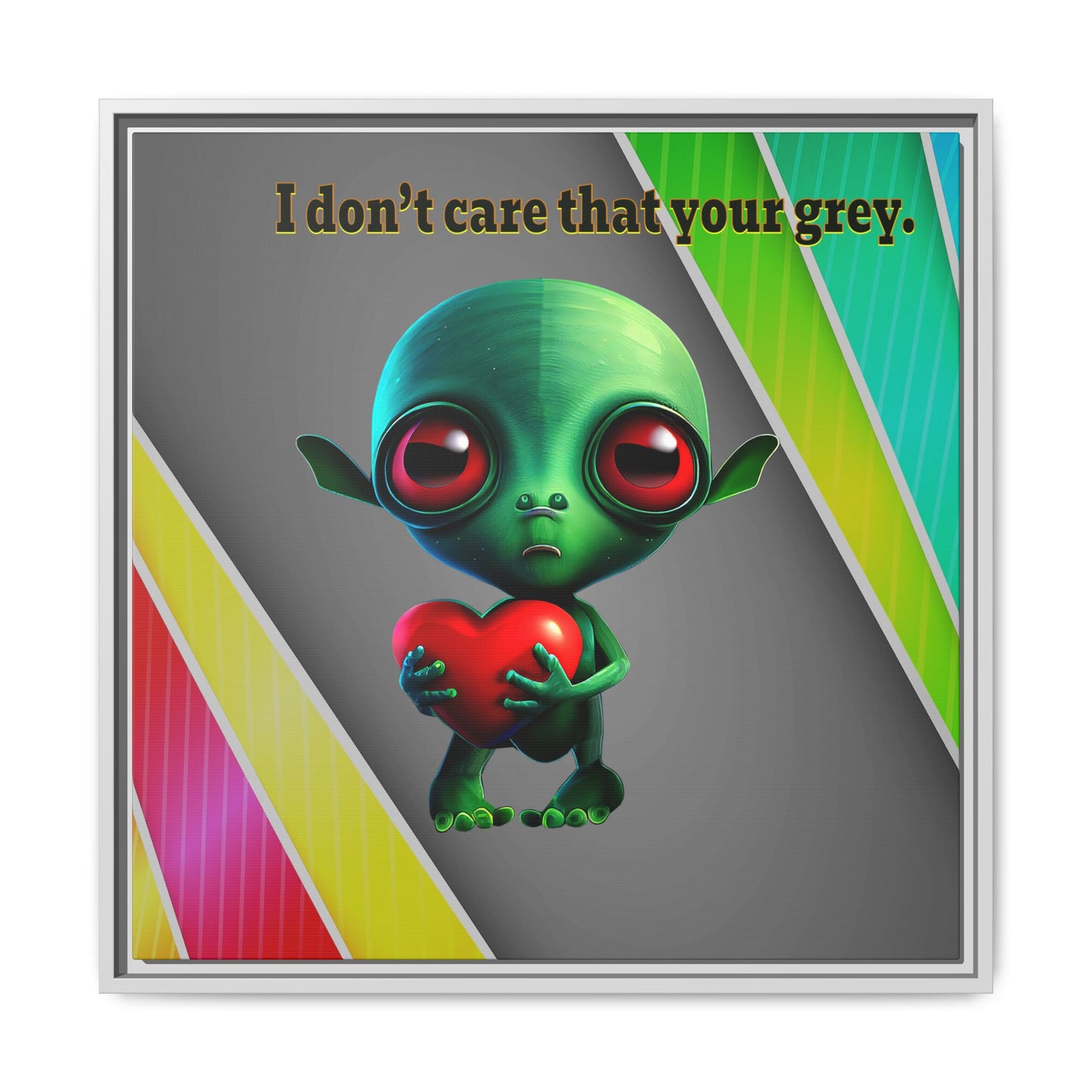 I don't care that your grey - framed canvas art (rainbow split)