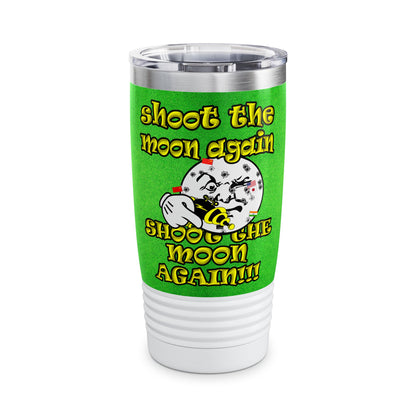 shoot the moon again - Ringneck Tumbler, 20oz (green turf)