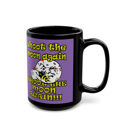 shoot the moon again - Black Mug (light purple)
