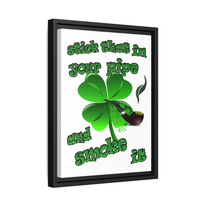 stick that in your pipe and smoke it - framed canvas art (white)