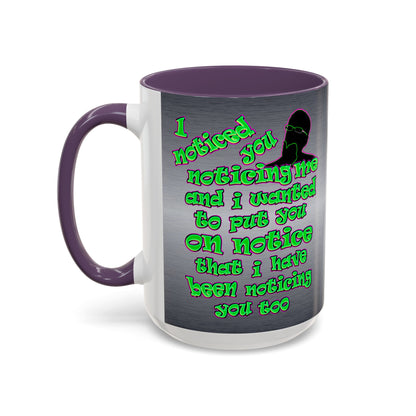 noticed you noticing - Accent Mug (brushed nickel)