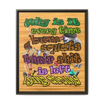 the bum's shit - framed canvas art (butterscotch wood finish)