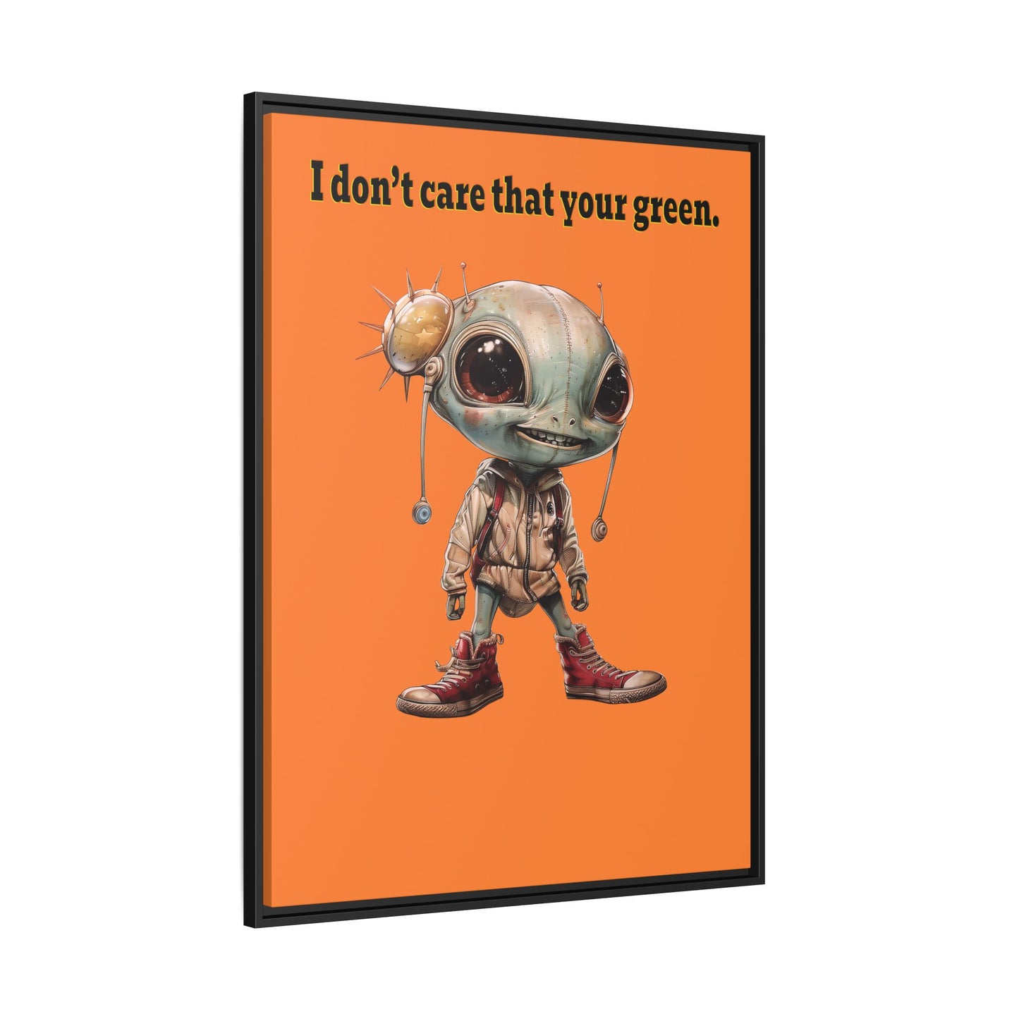 I don't care that your green - framed canvas art (crusta)