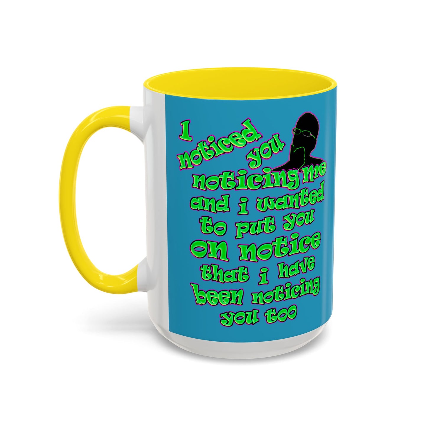 noticed you noticing - Accent Mug (turquoise)