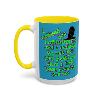 noticed you noticing - Accent Mug (turquoise)