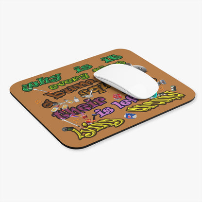 the bum's shit - Mouse Pad (Rectangle) (light brown)