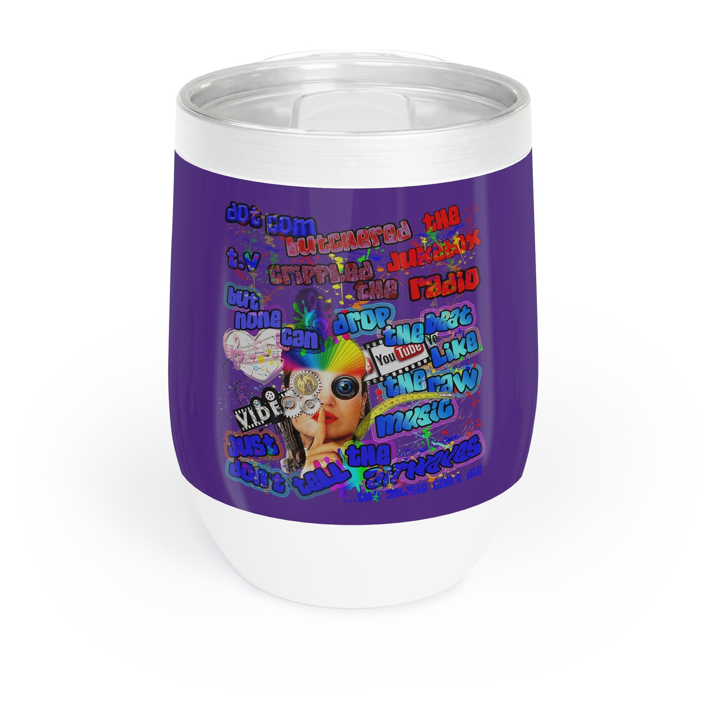 drop the beat - Chill Wine Tumbler (purple)