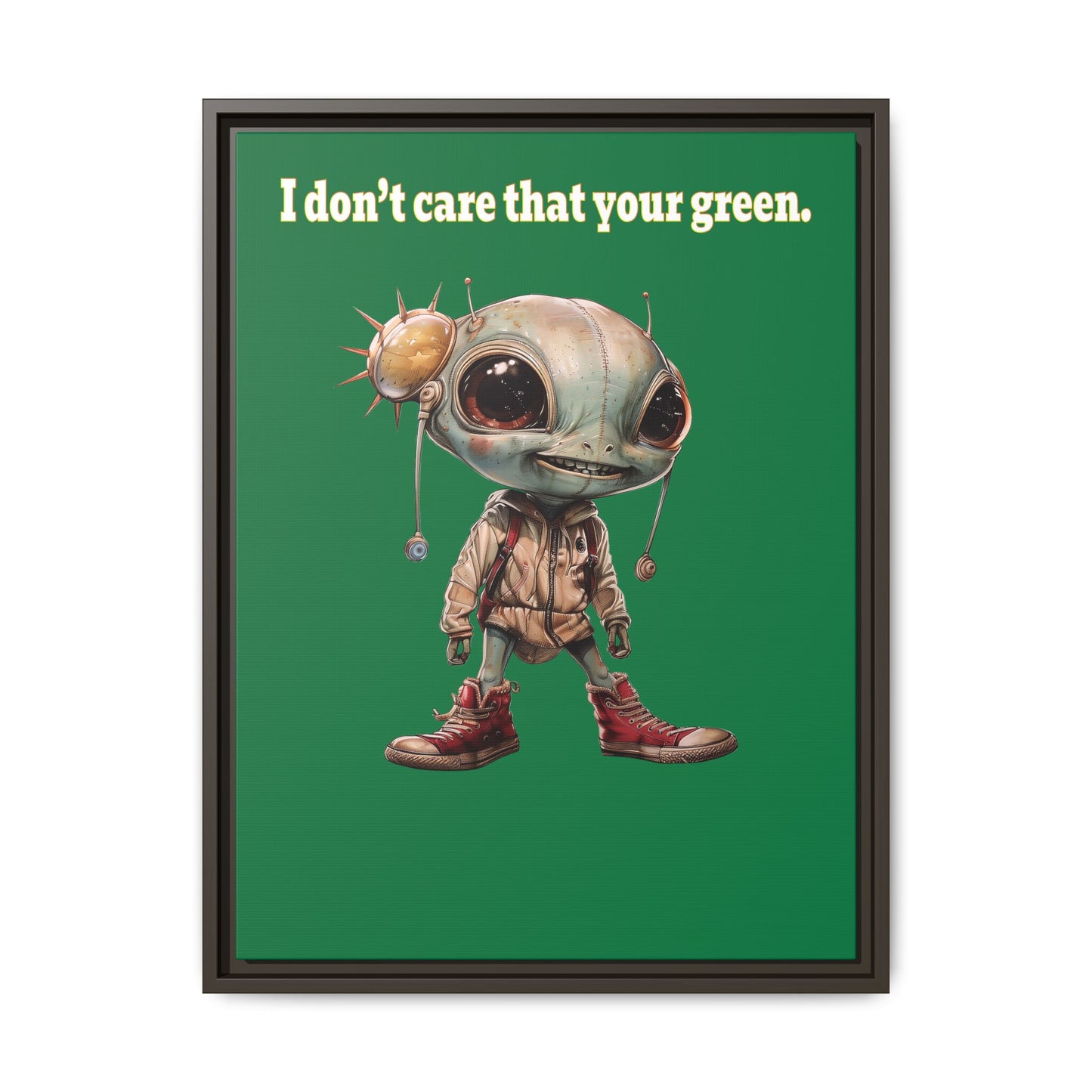 I don't care that your green - framed canvas art (dark green)