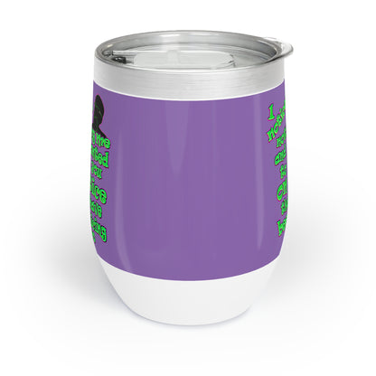 noticed you noticing - Chill Wine Tumbler (light purple)