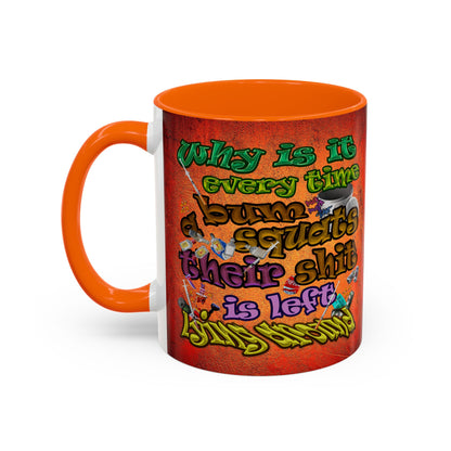 the bum's shit - Accent Mug (burnt orange)