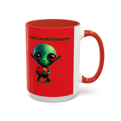 I don't care that your grey - Accent Mug (red)