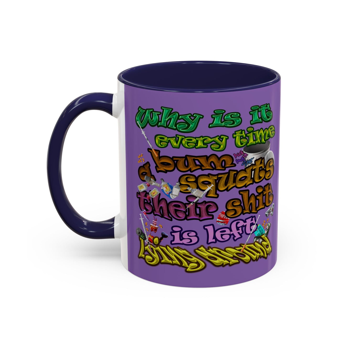 the bum's shit - Accent Mug (light purple)