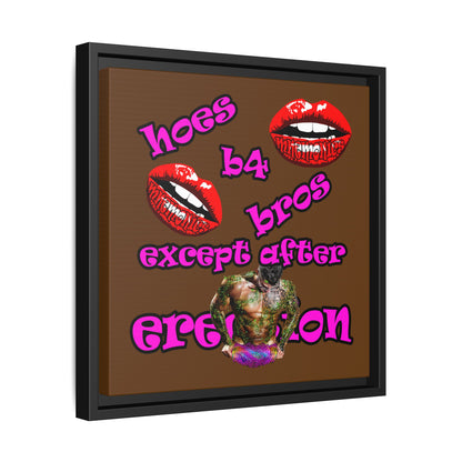 hoes b4 bros - framed canvas art (brown)