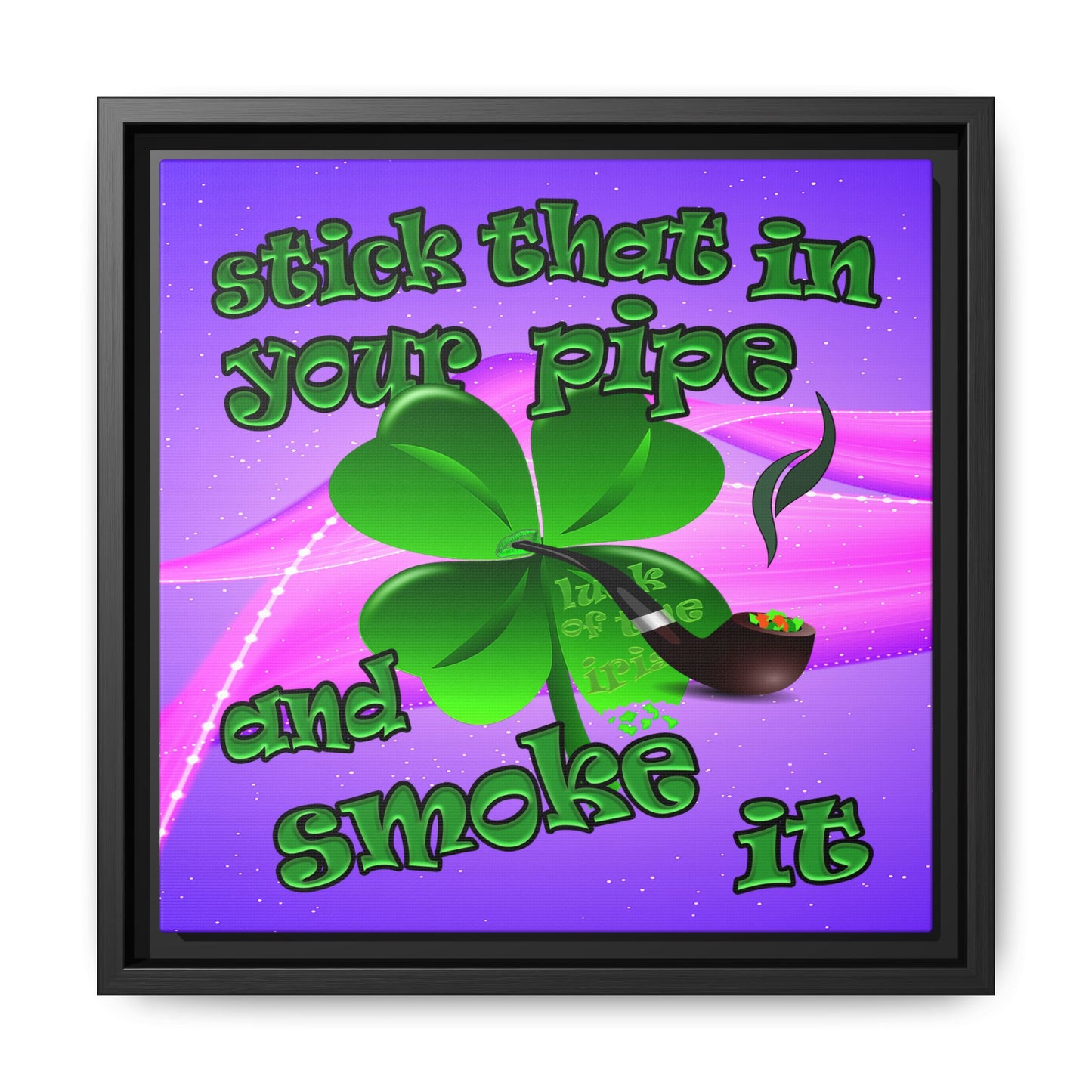 stick that in your pipe and smoke it - framed canvas art (purple-pink wave)
