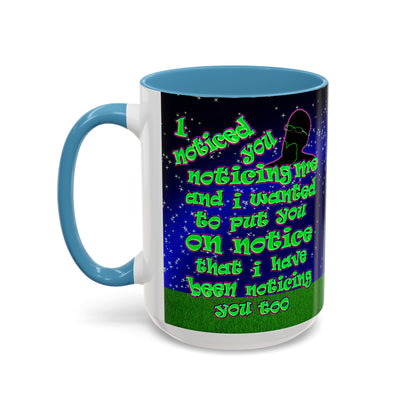 noticed you noticing - Accent Mug ('snoops' background)