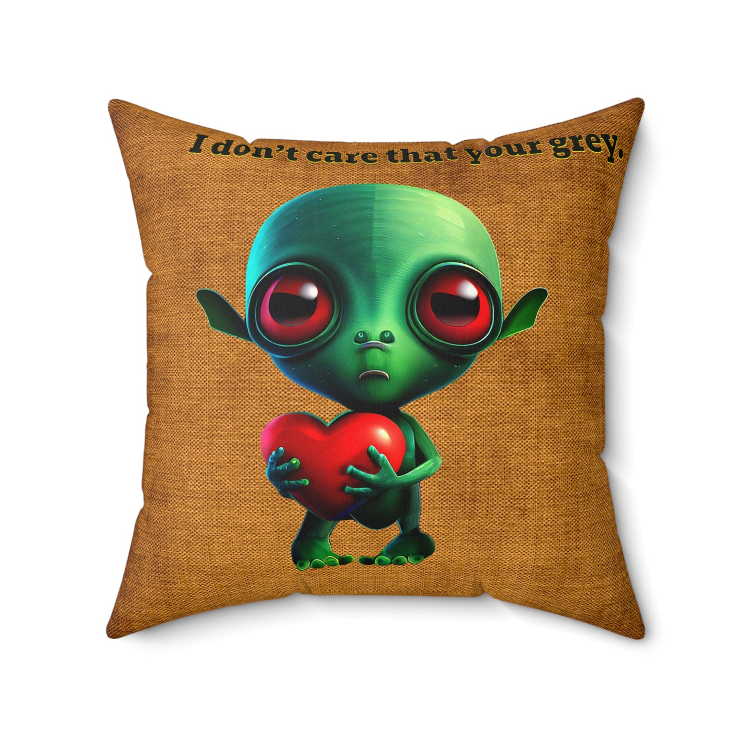 I don't care that your grey - Faux Suede Square Pillow - (dichromatic brown papyrus)