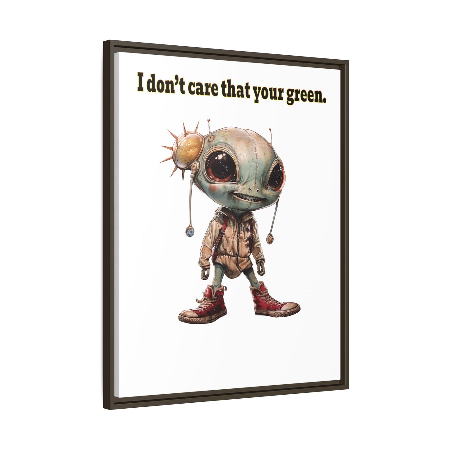 I don't care that your green - framed canvas art