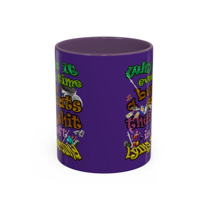 the bum's shit - Accent Mug (purple)