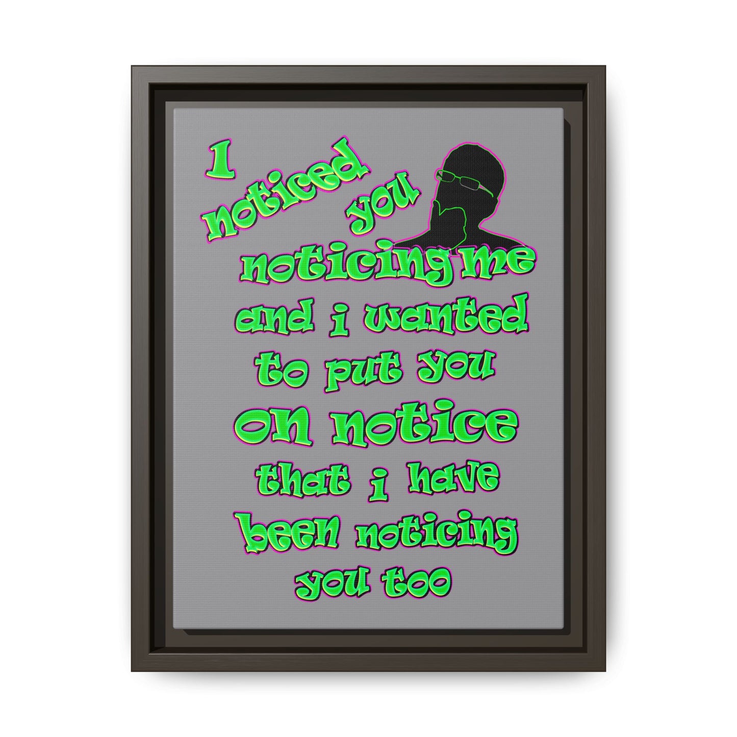 noticed you noticing - framed canvas art (grey)
