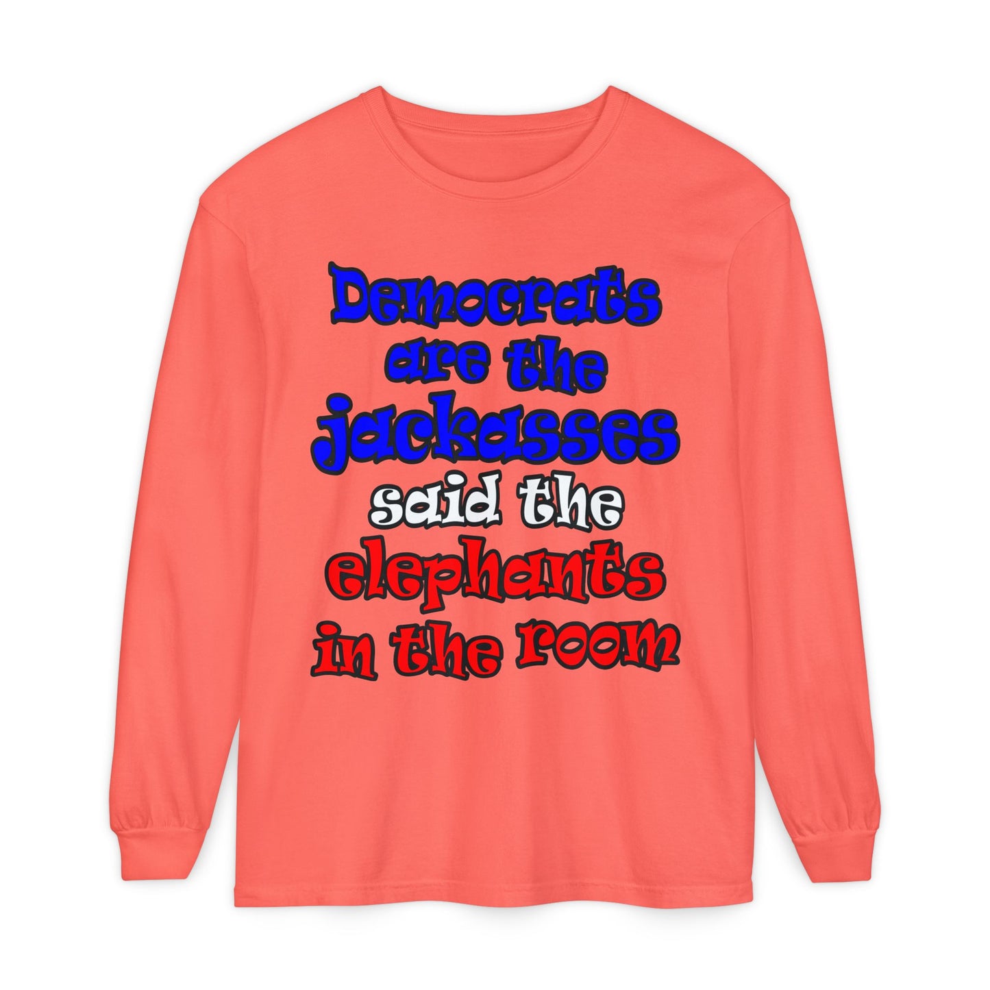 donkeys and elephants - Unisex Garment-dyed Long Sleeve T-Shirt